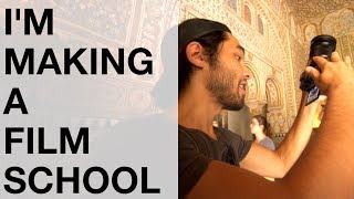 I'm making a film school (Unscripted Studio)