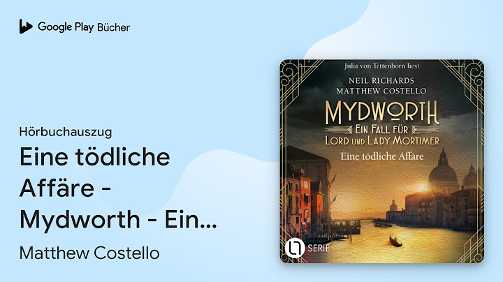 „Eine tödliche Affäre - Mydworth - Ein Fall für…“ von Matthew Costello · Hörbuchauszug