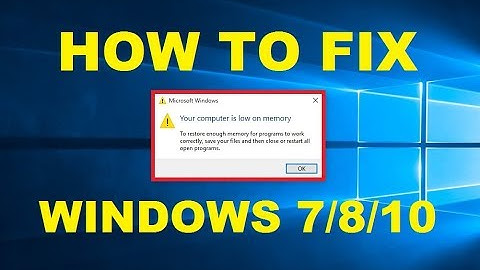 How To Fix Your Computer Is Low On Memory Error | Windows 7/8/10 | Working