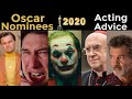 Oscar Nominated Best Actors Give Acting Advice
