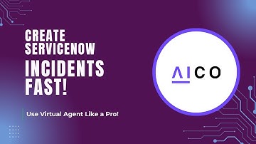 How to Create an Incident in ServiceNow Using Virtual Agent