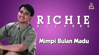 Richie Ricardo - Mimpi Bulan Madu