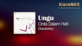 Ungu - Cinta Dalam Hati (Karaoke) | KaraOKE Indonesia