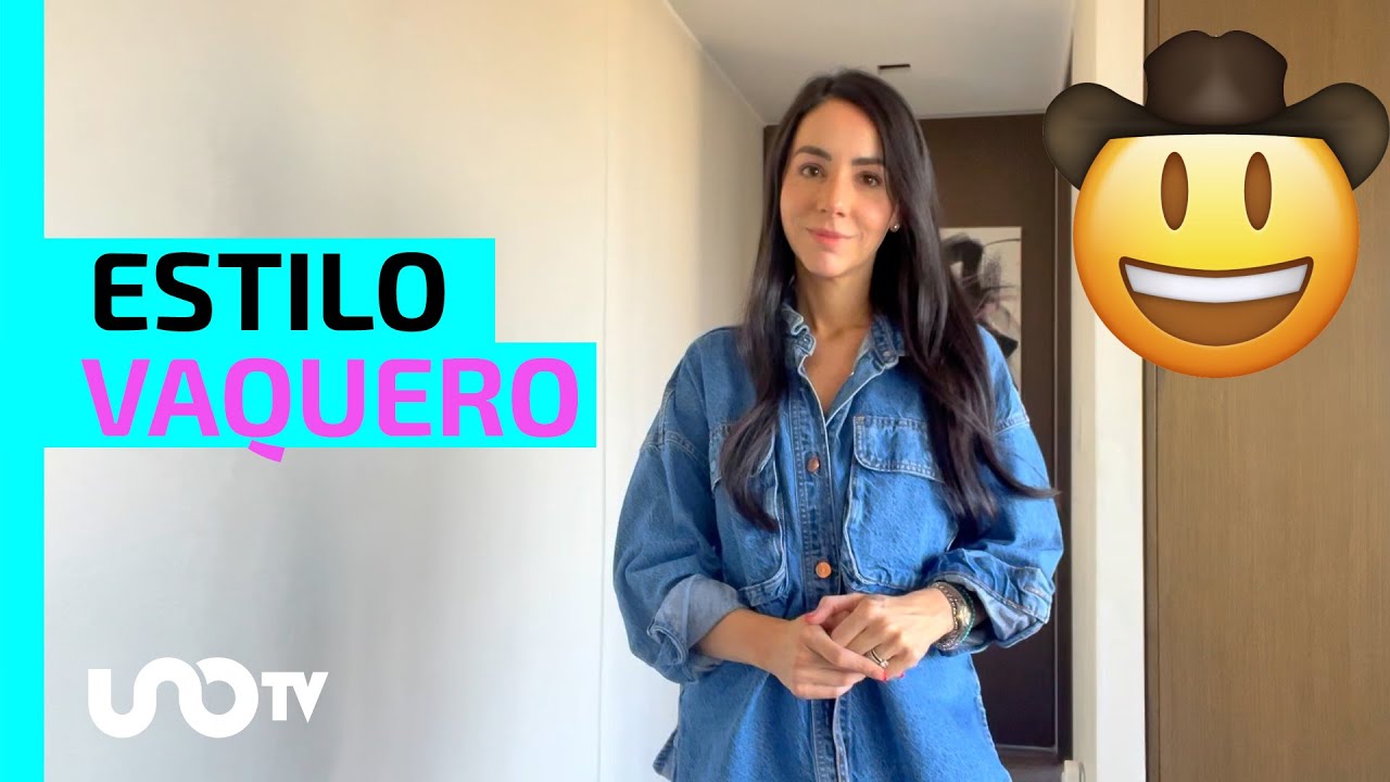 ¿Cómo lucir un estilo vaquero?