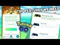 TOP FEATURES WE NEED IN POKEMON GO INSTANT POWER UP, EXCLUSIVE TM & MORE