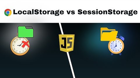 LocalStorage vs SessionStorage in JavaScript | Part 2 Practical Demo