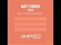 Matt Forner - Torch (HALFWAY HEROES Remix)