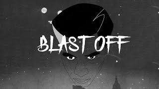 Kīd X - Blast Off (Lyric Video)