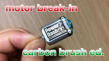 [Eng Sub][mini4wd] Motor Break-in Carbon brush ed.