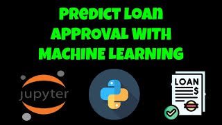 Loan Approval Prediction Using Machine Learning