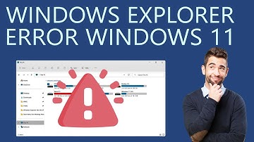 How to Fix Windows Explorer Not Working on Windows 11?