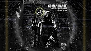 Coman Dante - Come Closer ( Feat Me/Ma )