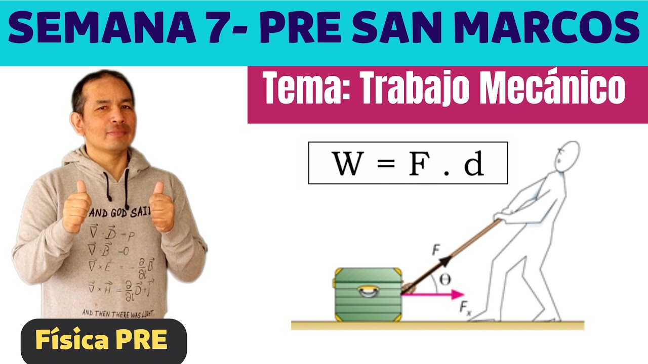 Trabajo Mecánico (Semana 7-Pre San Marcos)
