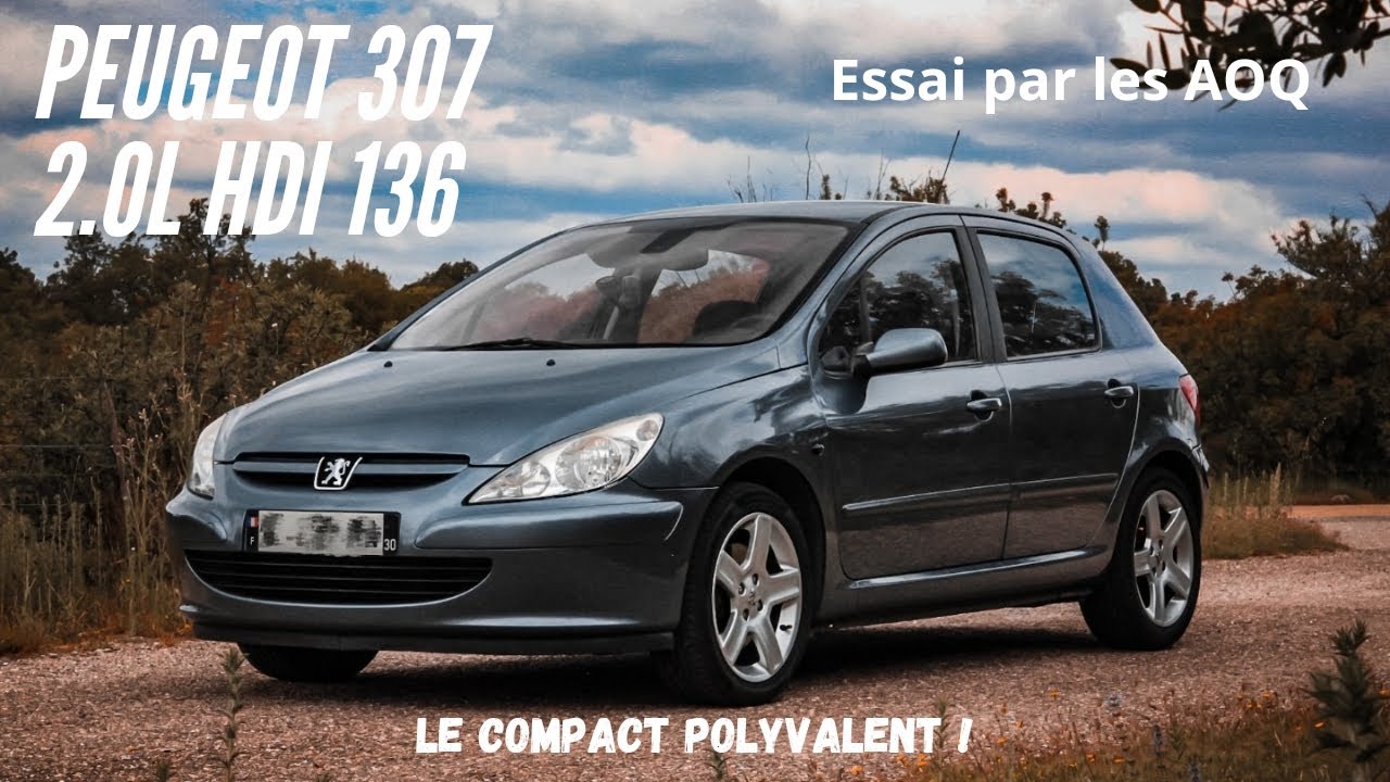 L'ESSAI : Peugeot 307 1.6HDi 90ch Confort Pack Compacte polyvalente mais  manque de moteur 
