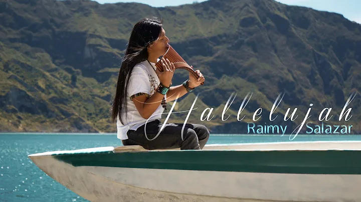 Hallelujah - Raimy Salazar  ( Panflute instrumenta...