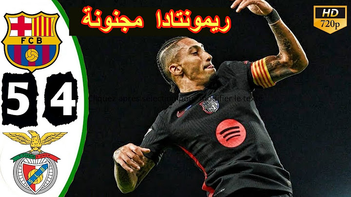 ملخص مباراة برشلونة وبنفيكا 5-4   | أهداف مباراة برشلونة وبنفيكا |  جنـــ.ون عصام الشوالي