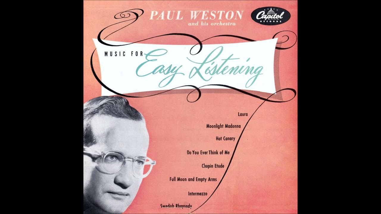 Paul Weston Orchestra Music For Easy Listening YouTube
