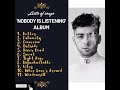 Zayn Malik - 'Nobody Is Listening' Full Album | Non stop playlists