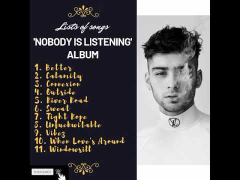 Zayn Malik - 'Nobody Is Listening' Full Album | Non stop playlists