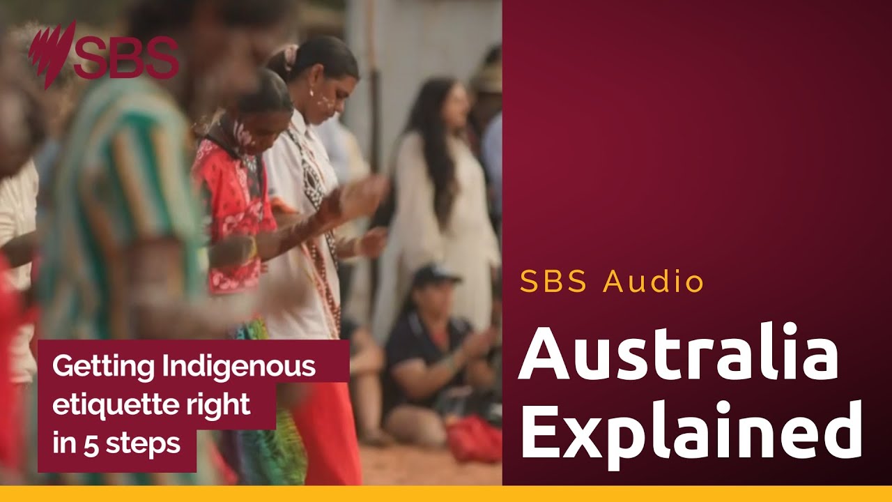 getting-indigenous-etiquette-right-australia-explained-english