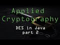Master DES Encryption in Java: Practical Guide (Part 2) π