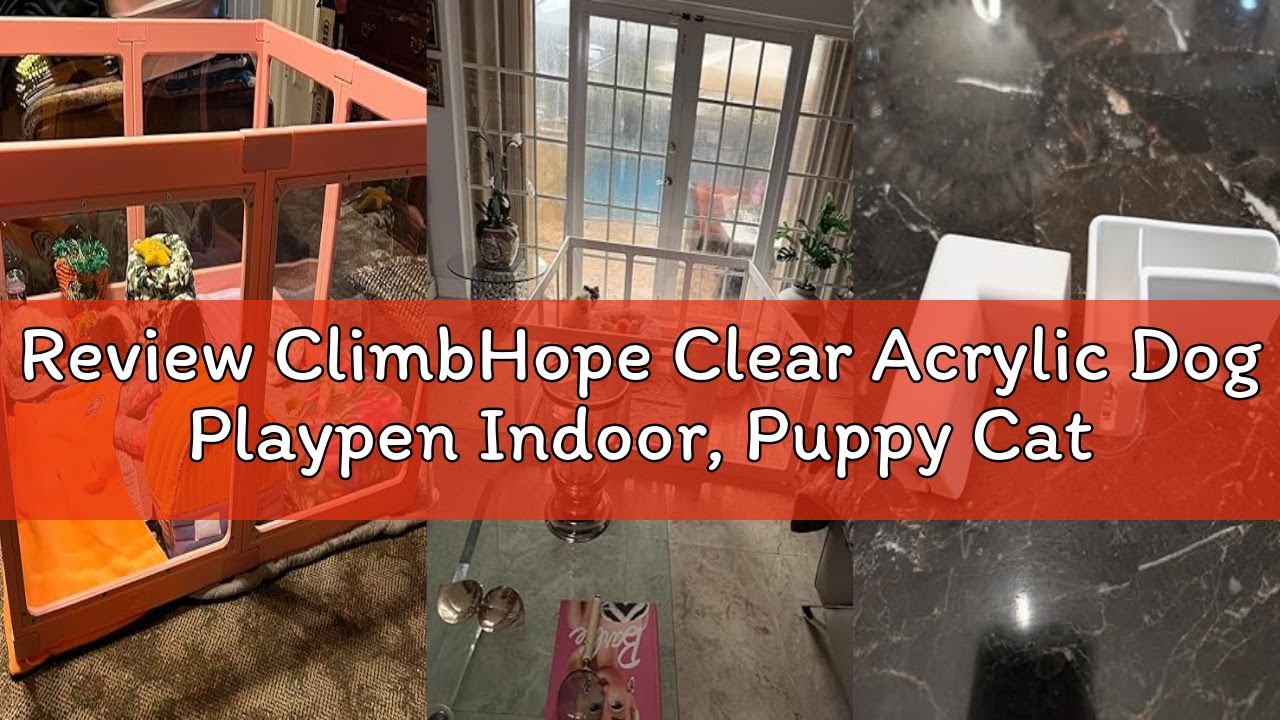 Review ClimbHope Clear Acrylic Dog Playpen Indoor, Puppy Cat Small Pet Play Pen, Pet Cat Playpen for