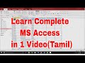Complete MS Access in 1 Video | MS Access in tamil | Microsoft access