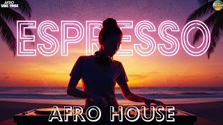 Download Lagu Espresso (Afro House Remix 2025) – Sabrina Carpenter | Afro Vibe Tribe Sunset Mix 🌅🔥 MP3