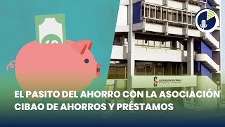 The little step toward savings with the Cibao Savings and Loan Association