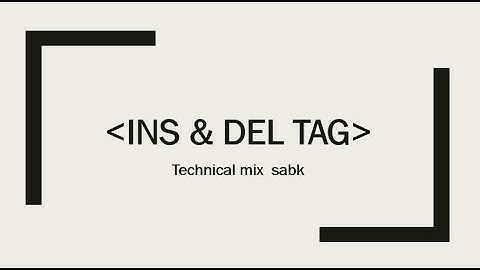 20.ins & del tag in html hindi/urdu