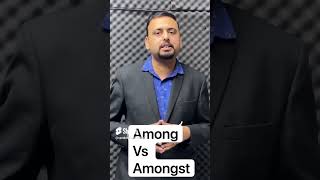 Among Vs Amongst |   Confusing Words |   English By Saurabh Sir