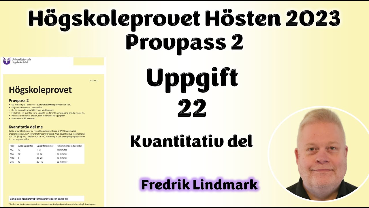 Högskoleprovet Uppgift 22 Provpass 2 Hösten 2023 22 oktober