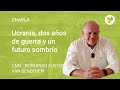 Conferencia ucrania dos aos de guerra y un futuro sombro por fernando fuster van bendegem