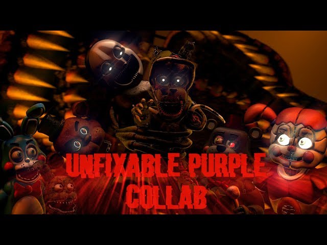 [FNAFSFM] Unfixable Purple Remix Collab class=