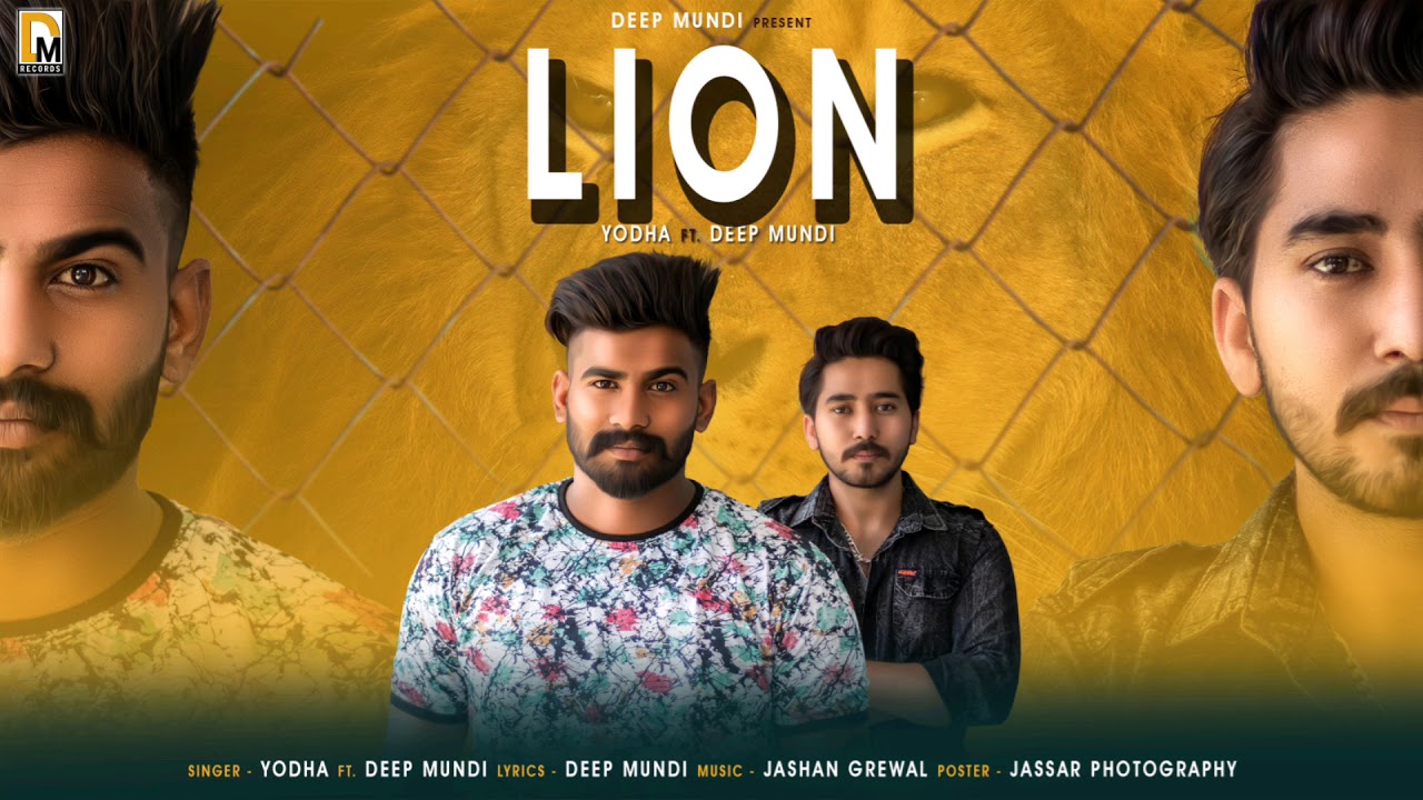 LION || YODHA FT. DEEP MUNDI || JASHAN GREWAL || NEW PUNJABI SONG 2019 ...