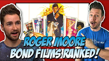 Every Roger Moore James Bond Film Ranked!