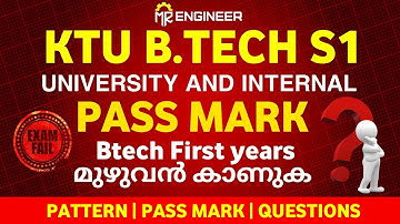 KTU BTECH S1  PASS MARK UNIVERSITY AND INTERNAL EXAM ✅ | MR ENGINEER