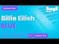 Billie Eilish - BLUE (Piano Karaoke)