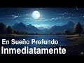 Si lo Escuchas Durante 5 Minutos Entras En Sueño Profundo Inmediatamente, Música para Dormir