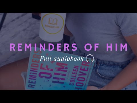 Reminders of Him  by Colleen Hoover  [FULL AUDIOBOOK ]