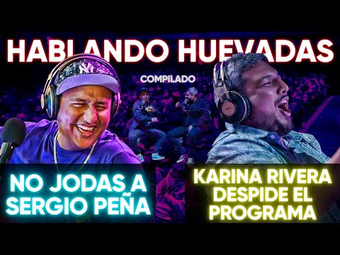 Download HABLANDO HUEVADAS - Especial PreTemporada [NO JODAS A SERGIO PEÑA/KARINA RIVERA DESPIDE EL PROGRAMA]