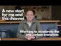 A new start, for me, and this channel