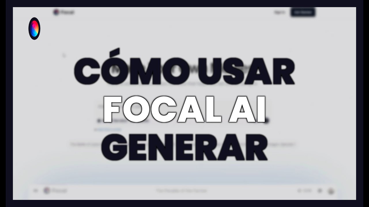 CÓMO USAR FOCAL AI para GENERAR VÍDEOS que ATRAEN y CONVIERTEN - YouTube