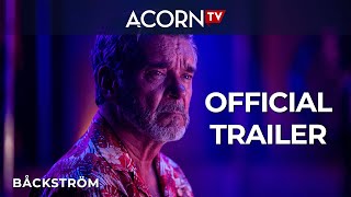 Acorn TV | Bäckström | Official Trailer