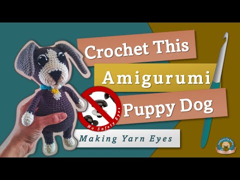 Crochet Yarn Eyes For Puppy Amigurumi | Yarn Eyes Tutorial For Your Amigurumi | No More Safety Eyes!