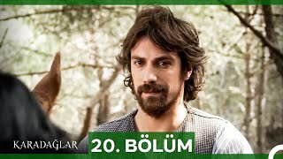 Karadağlar 20. Bölüm