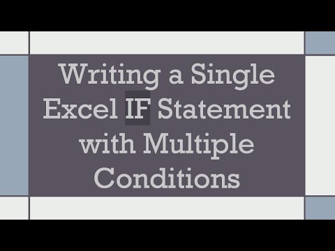 Writing a Single Excel IF Statement with Multiple Conditions