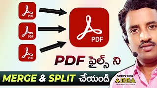 Merge & Split PDF Files  in Telugu || Online & Offline , PC & Mobile || Computersadda.com