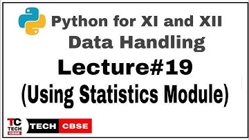 Statistics Module in Python | Python for class 11 | Data Handling | Computer Science | IP | #19
