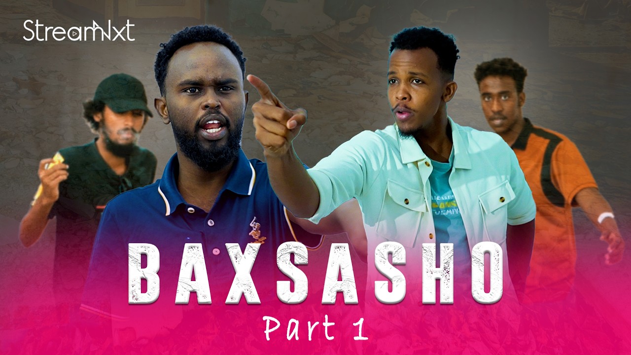 BAXSASHO PART 1 | SHORT FILM 2026 | STREAMNXT